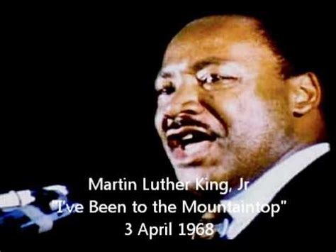 Martin Luther King's Last Speech I Have Been To The Mountaintop