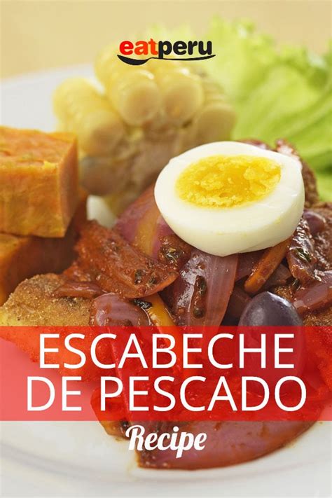 Escabeche de Pescado Recipe - Supreme Fish Dish From Lima - Eat Peru