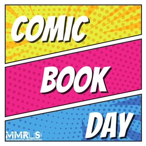 Comic Book Day – Mid-MS Regional Library System