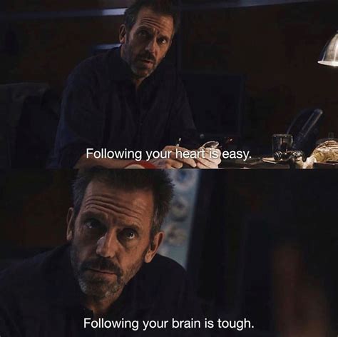 House MD via @timeneverlieschico 💫 | House md quotes, Dr house quotes, House md