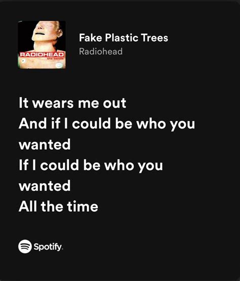 fake plastic trees by radiohead | Radiohead lyrics, Pretty lyrics ...