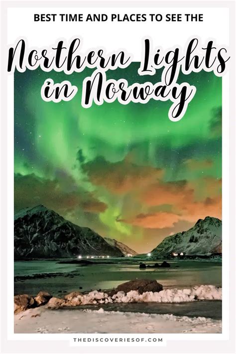 Best Time and Places to See the Northern Lights in Norway — The Discoveries Of