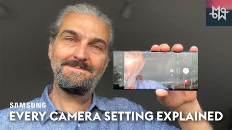 Samsung Camera App - Every Setting Explained