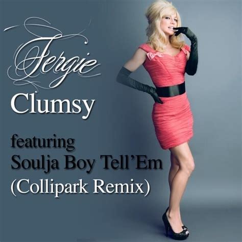 Fergie - Clumsy (feat. Soulja Boy Tell ’Em) - EP Lyrics and Tracklist ...