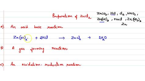 SOLVED:Describe how to prepare zinc chloride by (a) an acid-base reaction, (b) a gas-forming ...