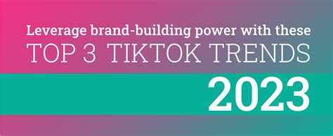 Leverage the Power of TikTok with These 2023 Trends