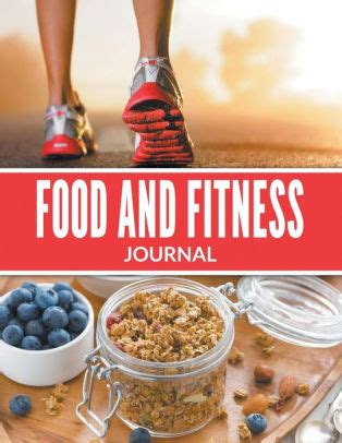 Food And Fitness Journal by Speedy Publishing LLC, Paperback | Barnes ...