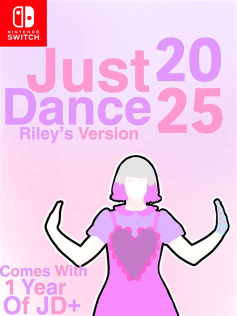 Just Dance 2025 - Riley’s Version. Tracklist 2/5 | Fandom