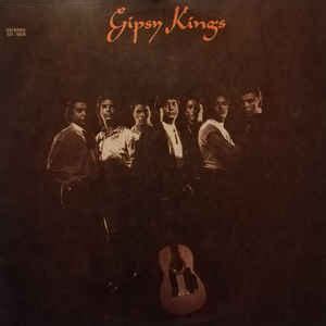 Gipsy Kings - Gipsy Kings (1989, Vinyl) | Discogs