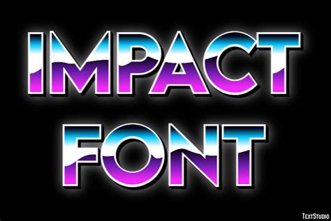 Impact Font Text Effect and Logo Design Font