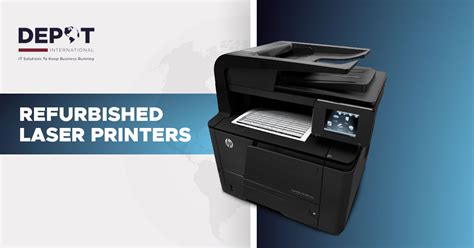 Depot International Refurbished Laser Printers | Depot International