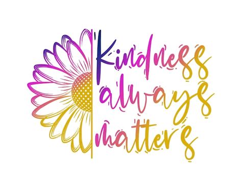 Premium Vector | Kindness always matters quotes