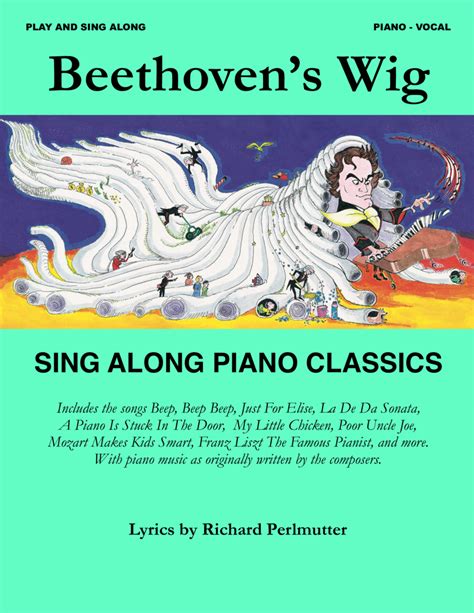 Beethovens Wig Sing Along Piano Classics by Beethoven's Wig, Richard Perlmutter Sheet Music for ...