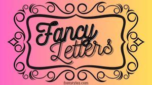 Fancy Letters – Font Stylez