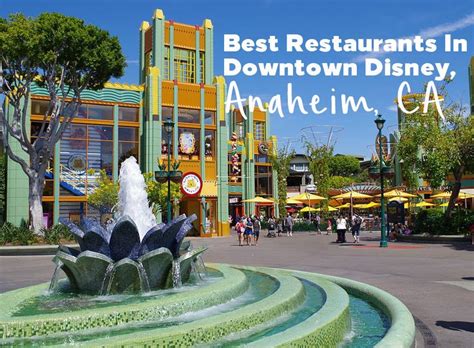 Best Downtown Disney Restaurants in Anaheim, CA | Downtown disney ...