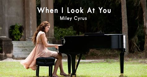 When I Look At You - Miley Cyrus Lyrics and Notes for Lyre, Violin, Recorder, Kalimba, Flute, etc.