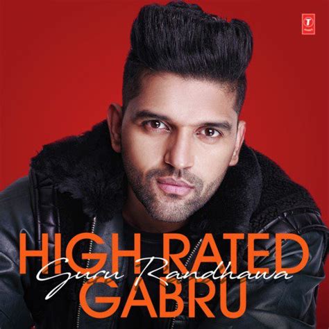 High Rated Gabru - Guru Randhawa Songs Download - Free Online Songs ...