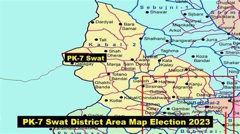 PK 7 Swat Delimitation (Halqabandi), Area Map Election 2023