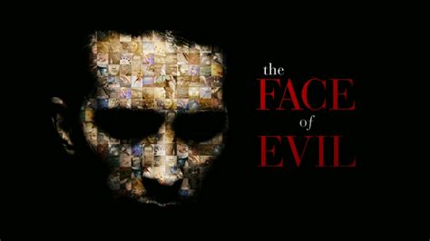 The Face of Evil (TV Series 2019 - Now)