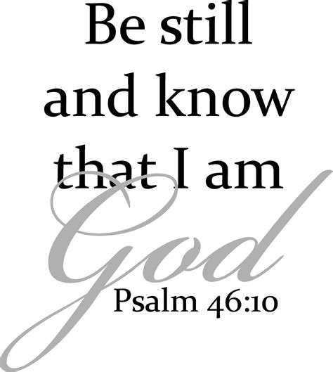 Be Still And Know I Am God - Quote the Walls