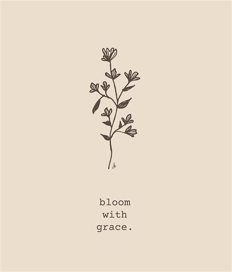 🌿 only way to grow, is gracefully 🌿 | Grace tattoos, Bloom tattoo, Cursive tattoos