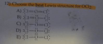 Choose the best lewis structure for OCl2? - Chemistry QnA