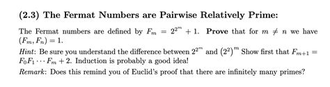 Solved (2.3) ﻿The Fermat Numbers are Pairwise Relatively | Chegg.com