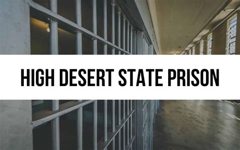 High Desert State Prison: A Vital Prison in Nevada