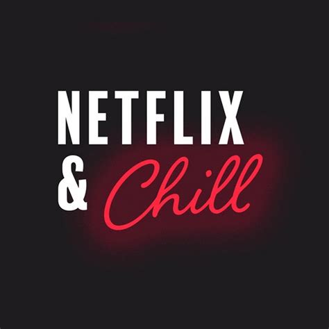 Netflix and Chill - YouTube