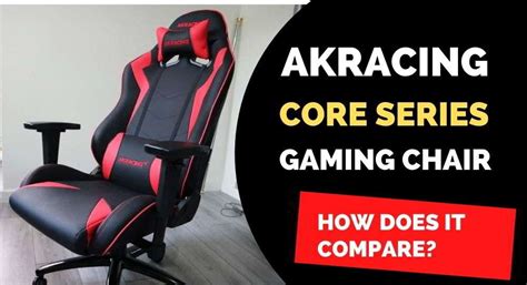 AKRacing Core Series Gaming Chair Review (Read This First) - Ergonomic ...