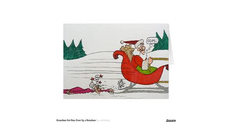 grandma_got_ran_over_by_a_reindeer_greeting_card ...