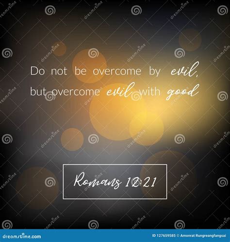 Bible Verse From Romans, Overcome Evil With Good On Bokeh Design Stock ...