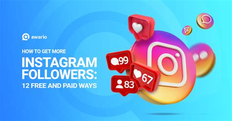 How to get more Instagram followers: 12 free and paid ways