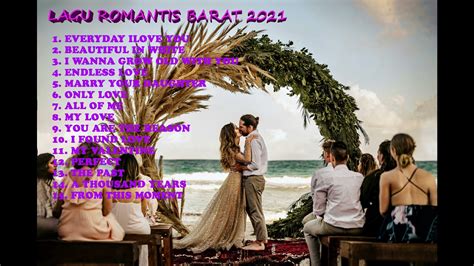 LAGU PERNIKAHAN ROMANTIS BARAT 2021 (BEST WEDDING SONGS) - YouTube