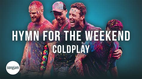 Coldplay - Hymn For The Weekend | SongJam Chords - Chordify