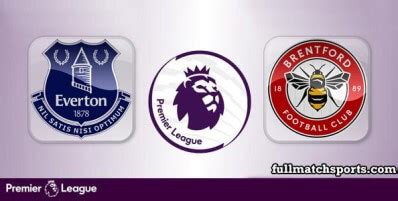 Everton vs Brentford Full Match 2021-22 • fullmatchsports.com