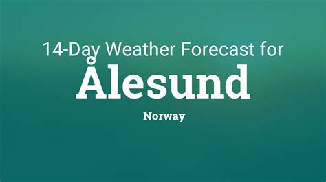 Ålesund, Norway 14 day weather forecast