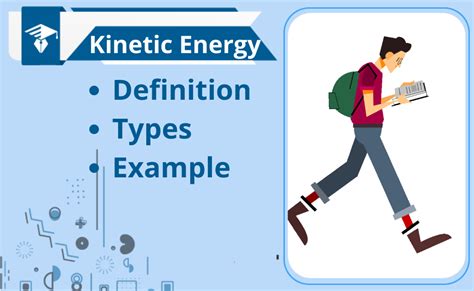 Kinetic Energy-Definition,Types,And Work Energy Principle in Term of Kinetic Energy