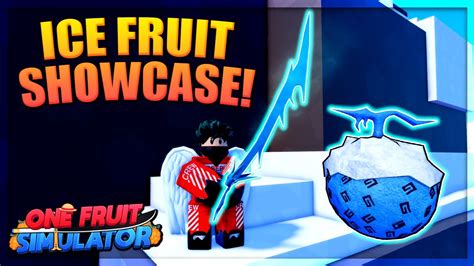 Legendary Ice Fruit Full Showcase in One Fruit Simulator - YouTube