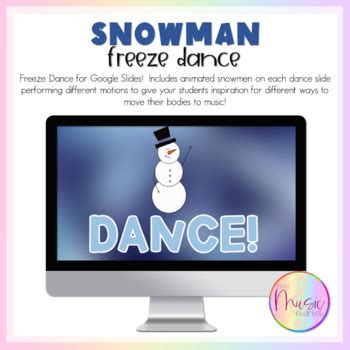 Snowman Freeze Dance | ANIMATED FOR GOOGLE SLIDES! by My Music Market