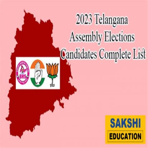 2023 Telangana Legislative Assembly Elections Candidates Complete List ...