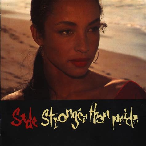 33° Of Sound: Album Art: Sade "Stronger Than Pride"