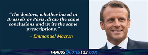 Emmanuel Macron Quotes on People, World, Work and Greatness