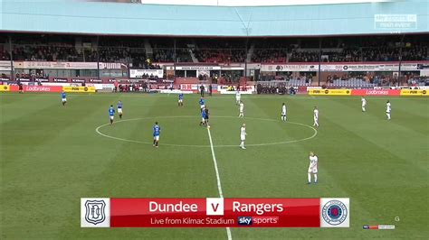 Dundee Vs Rangers Full Match - Scottish Premiership