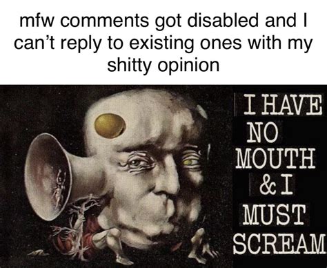 oh no, anyway | /r/dankmemes | I Have No Mouth And I Must Scream | Know Your Meme