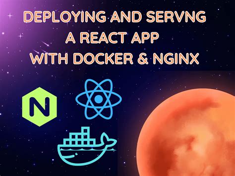 How to Serve a React App with NGINX in a non-root Docker container | by ...