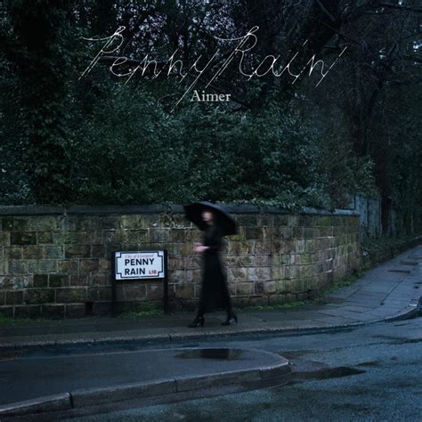 Aimer - Penny Rain Lyrics and Tracklist | Genius