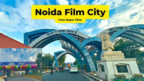 Noida Film City from Mayur Vihar Delhi | New Delhi to Noida | New India @NewwayJourney - YouTube