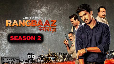 Everything you need to know about Zee 5's Rangbaaz season 2