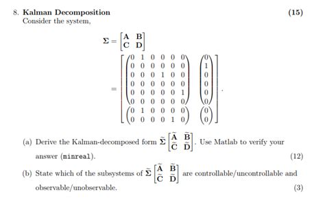 Solved Can you solve the Kalman Decomposition | Chegg.com